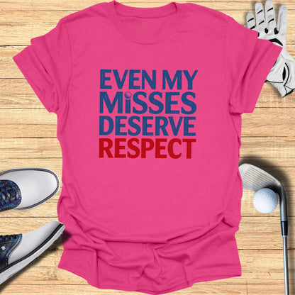 Respect My Misses T-Shirt
