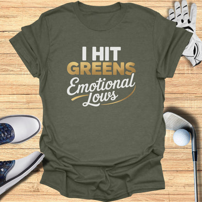 Greens & Emotional Lows T-Shirt
