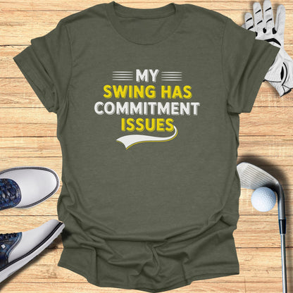 Commitment Issues Swing T-Shirt
