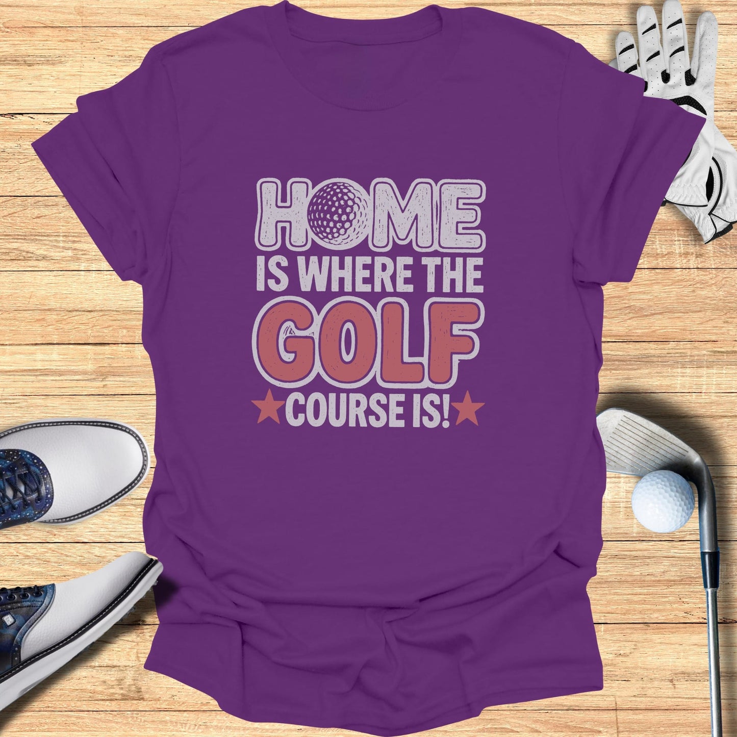 Home Is the Course T-Shirt