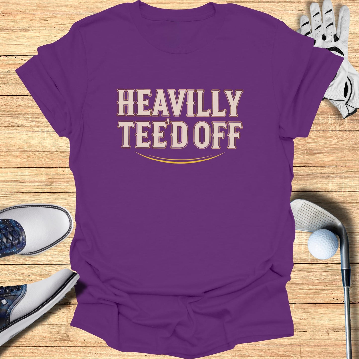 Heavily Tee'd Off T-Shirt