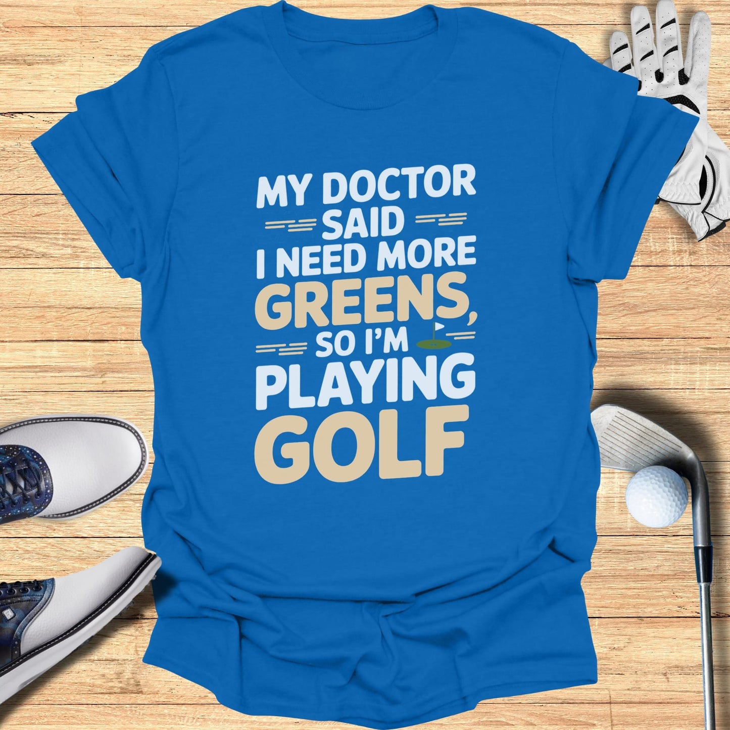 More Greens T-Shirt