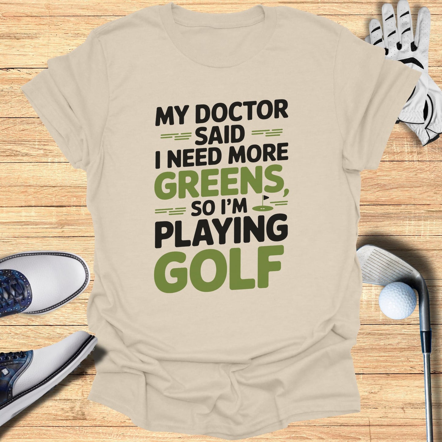 More Greens T-Shirt