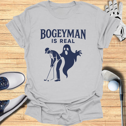 Bogeyman Is Real T-Shirt