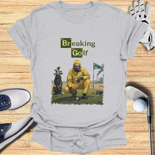 Breaking Golf T-Shirt