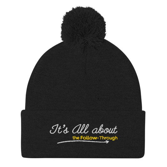 It's All About the Follow-Through Embroidered Golf Pom-Pom Beanie - Funny Golf Tee by Swing Epic