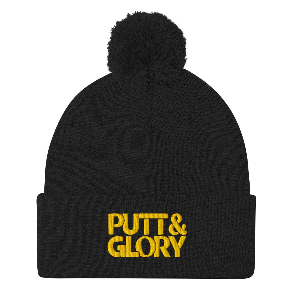 Putt and Glory Embroidered Golf Pom-Pom Beanie - Funny Golf Tee by Swing Epic