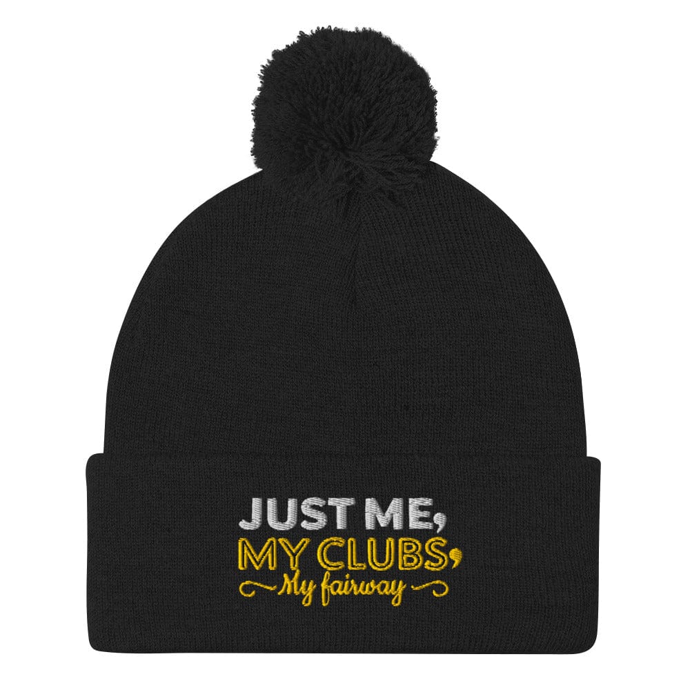 Just Me My Clubs My Fairway Embroidered Golf Pom-Pom Beanie - Funny Golf Tee by Swing Epic