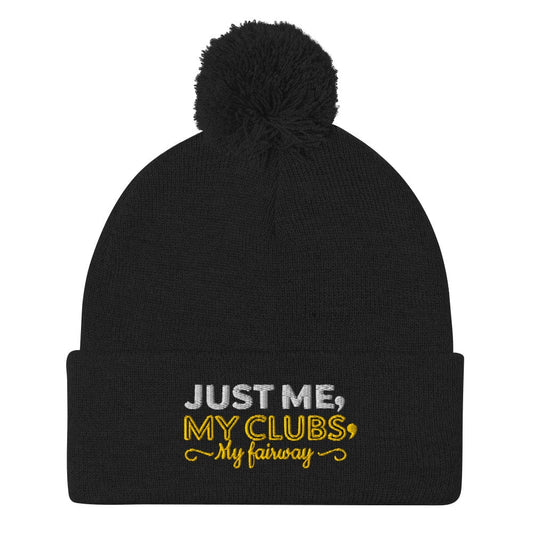 Just Me My Clubs My Fairway Embroidered Golf Pom-Pom Beanie - Funny Golf Tee by Swing Epic