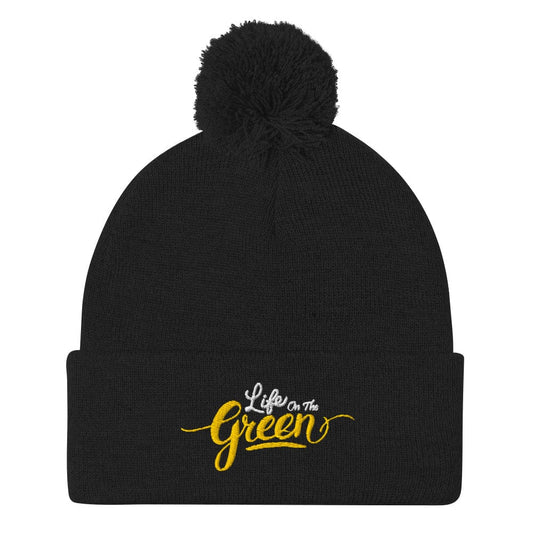 Life on the Green Embroidered Golf Pom-Pom Beanie - Funny Golf Tee by Swing Epic