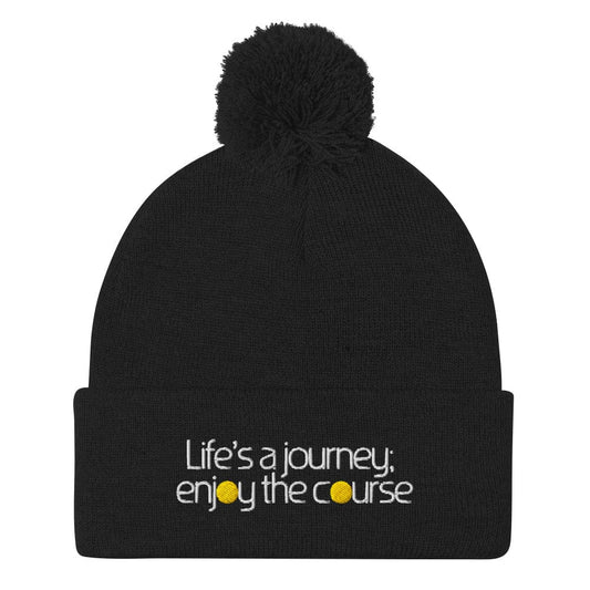 Life's a Journey Enjoy the Course Embroidered Golf Pom-Pom Beanie - Funny Golf Tee by Swing Epic