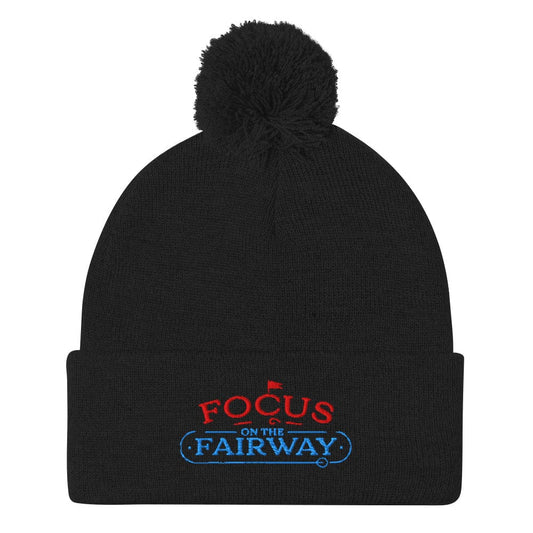 Focus on the Fairway Fun Embroidered Golf Pom-Pom Beanie - Funny Golf Tee by Swing Epic