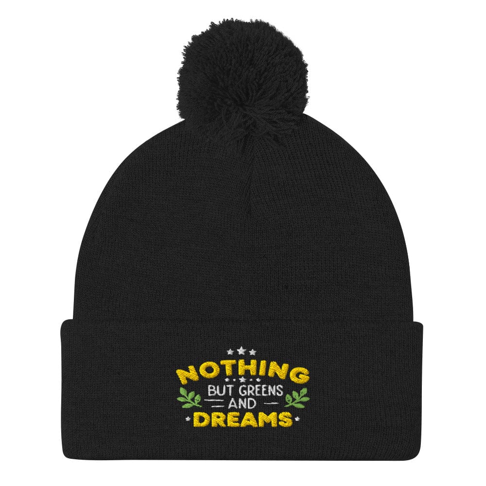 Nothing But Greens and Dreams Embroidered Golf Pom-Pom Beanie - Funny Golf Tee by Swing Epic