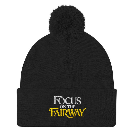 Focus on the Fairway Embroidered Golf Pom-Pom Beanie - Funny Golf Tee by Swing Epic