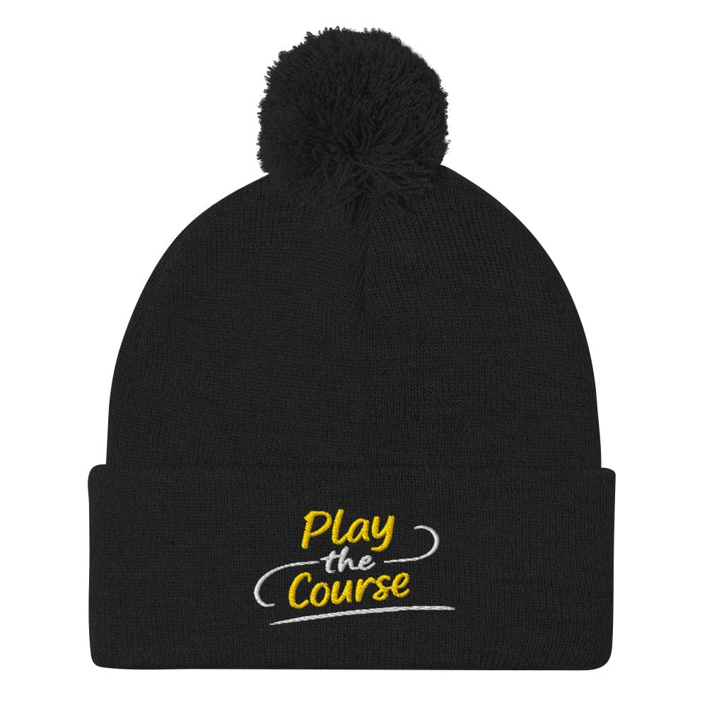 Play the Course Embroidered Golf Pom-Pom Beanie - Funny Golf Tee by Swing Epic