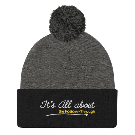 It's All About the Follow-Through Embroidered Golf Pom-Pom Beanie - Funny Golf Tee by Swing Epic