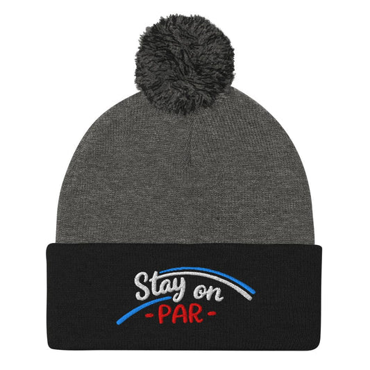 Stay on Par Embroidered Golf Pom-Pom Beanie - Funny Golf Tee by Swing Epic