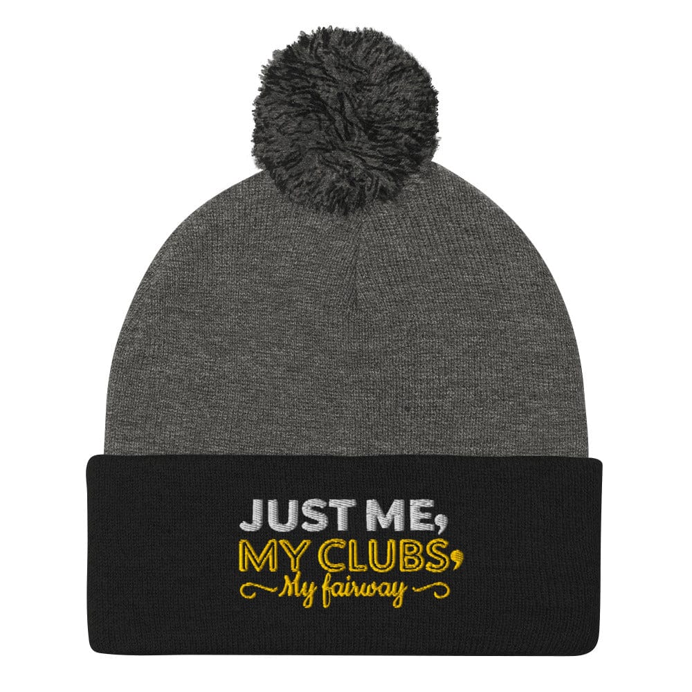 Just Me My Clubs My Fairway Embroidered Golf Pom-Pom Beanie - Funny Golf Tee by Swing Epic