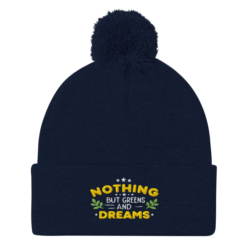 Nothing But Greens and Dreams Embroidered Golf Pom-Pom Beanie - Funny Golf Tee by Swing Epic