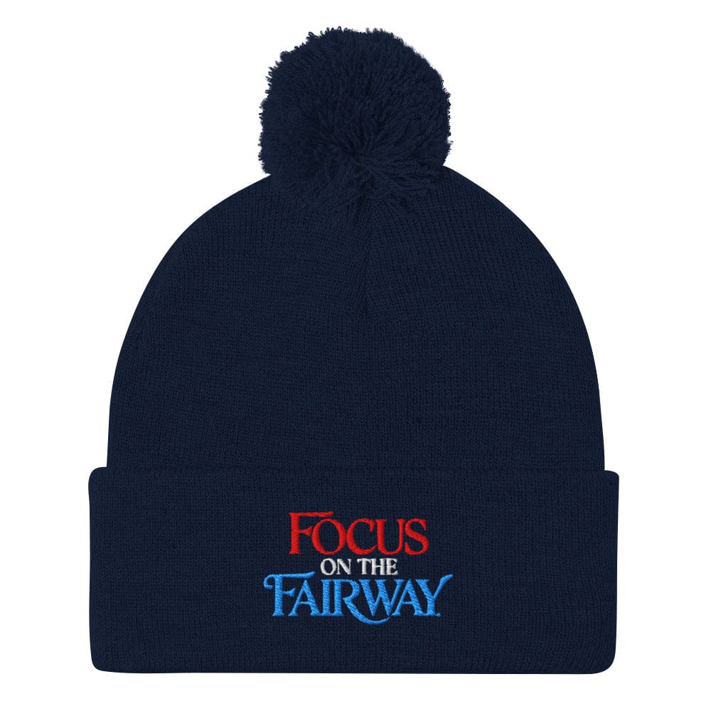 Focus on the Fairway Embroidered Golf Pom-Pom Beanie - Funny Golf Tee by Swing Epic