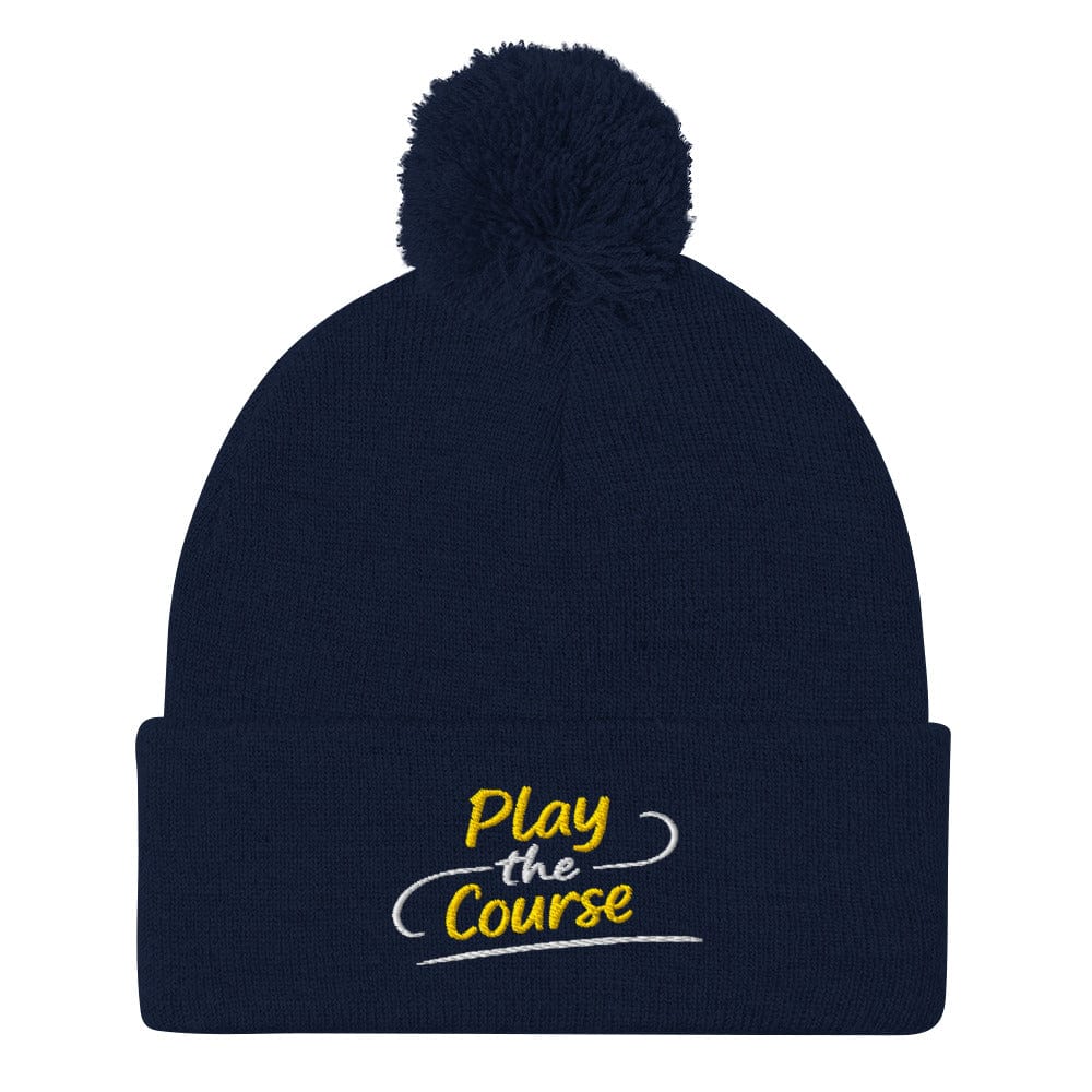 Play the Course Embroidered Golf Pom-Pom Beanie - Funny Golf Tee by Swing Epic